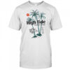 High tide Florida’s finest tropical state of mind you shirt