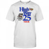 Highway 25 Tour shirt