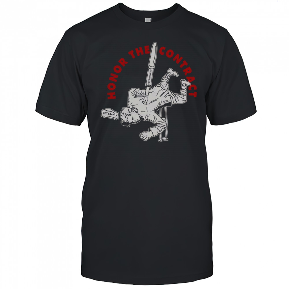 Honor The Contract Veteran T-Shirt