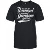 I got Wanked at the Yankees game 2025 shirt
