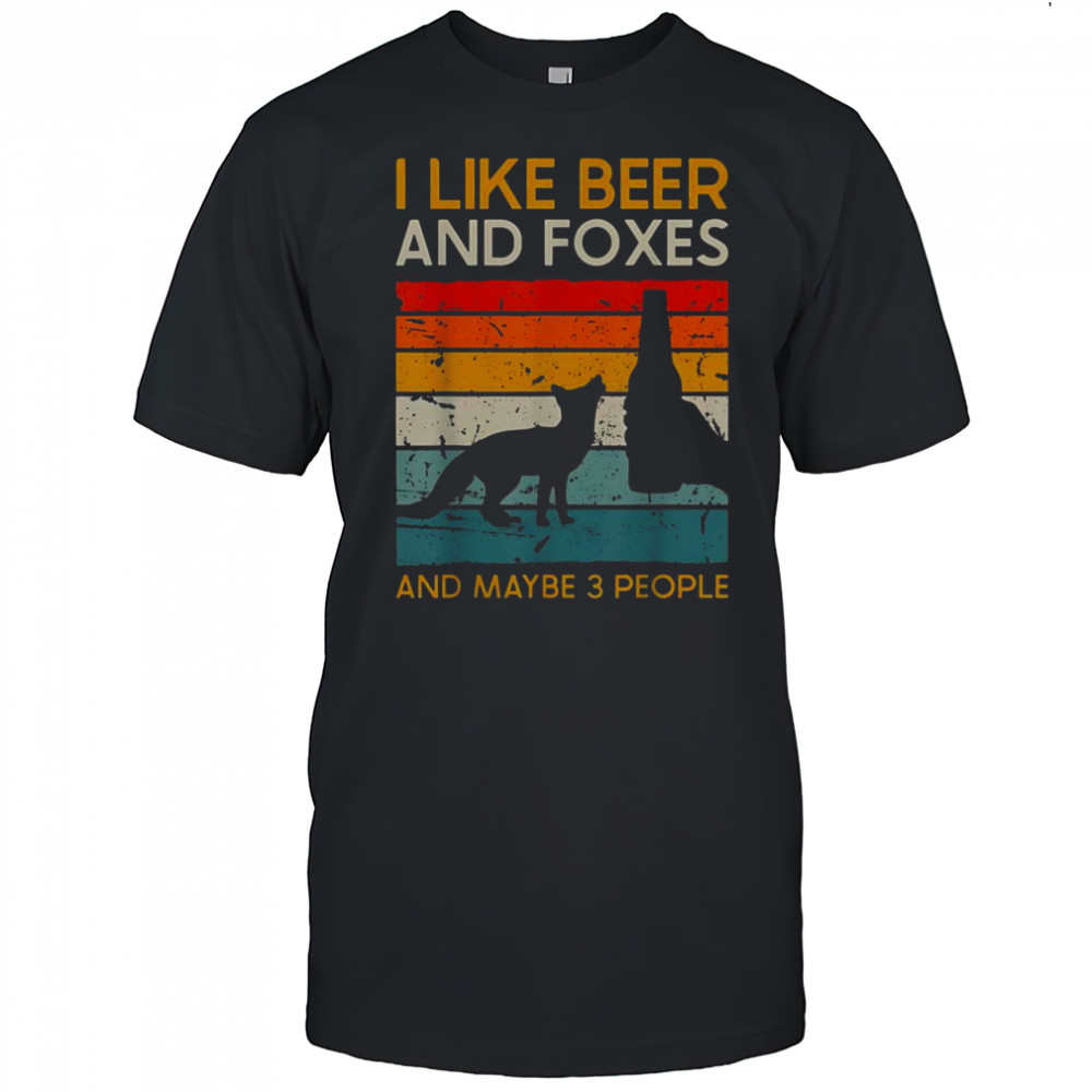 I Like Beer And Foxes And Maybe 3 People Fox Vintage T-Shirt