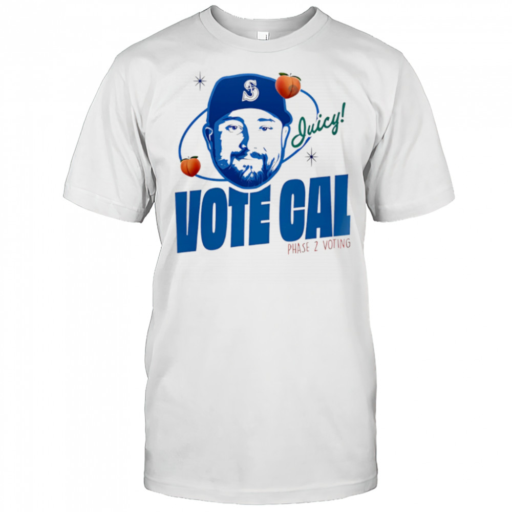I Love Cal Be A Peach Vote For Big Dumper shirt
