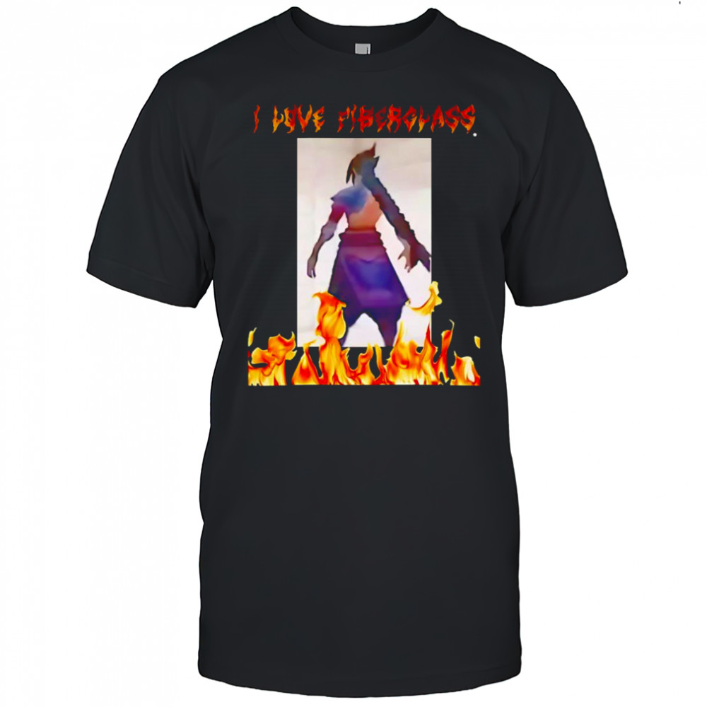 I love fiberglass Kayn shirt
