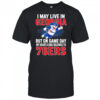 I may live in Georgia but on game day my heart and soul belongs to the Philadelphia 76ers shirt