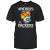 I may live in New Mexico but I’m a Green Bay Packers fan forever shirt