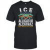 ICE Alligator Alcatraz Make America Safe Again T shirt