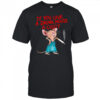 If you give a drunk mouse a ciggy shirt