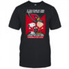 If You Stand By Them During The Bad Times You Deserve To Be There During The Good Times Cardinals Stay Loyal shirt