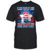 If You Stand By Them During The Bad Times You Deserve To Be There During The Good Times Cubs Stay Loyal shirt