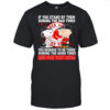 If You Stand By Them During The Bad Times You Deserve To Be There During The Good Times Red Sox Stay Loyal shirt