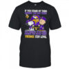 If You Stand By Them During The Bad Times You Deserve To Be There During The Good Times Vikings Stay Loyal shirt