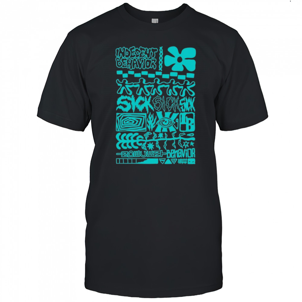 Indecent Behavior Weirdness T-shirt
