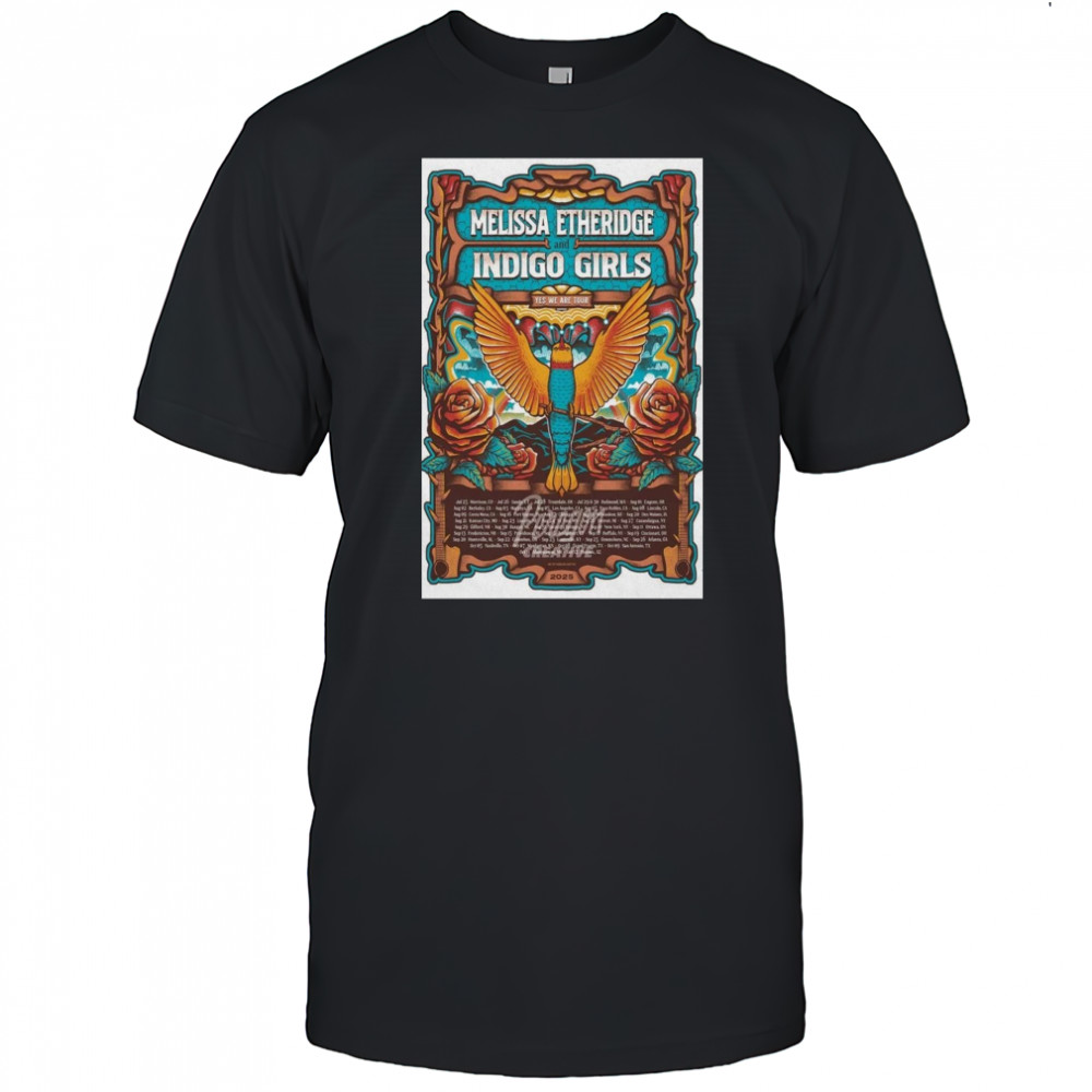 Indigo Girls Yes We Are Tour 2025 Poster T-Shirt