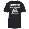 Introvert will gradly discuss the dark tower shirt
