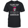 It’s Not I Don’t Play Well With Others I Don’t Play Well With Liars Cheaters Thieves Fakes Assholes T-Shirt