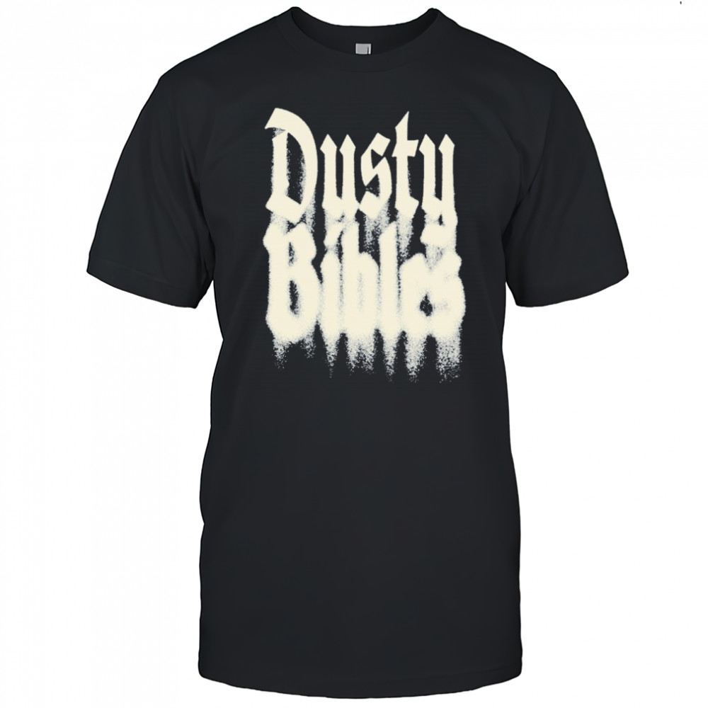 Josiah Queen Dusty Bibles T-shirt