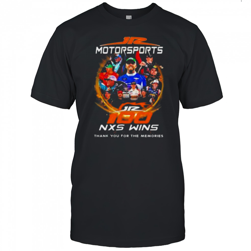 JR Motorsports 100 Nxs Wins Thank You For The Memories T shirts