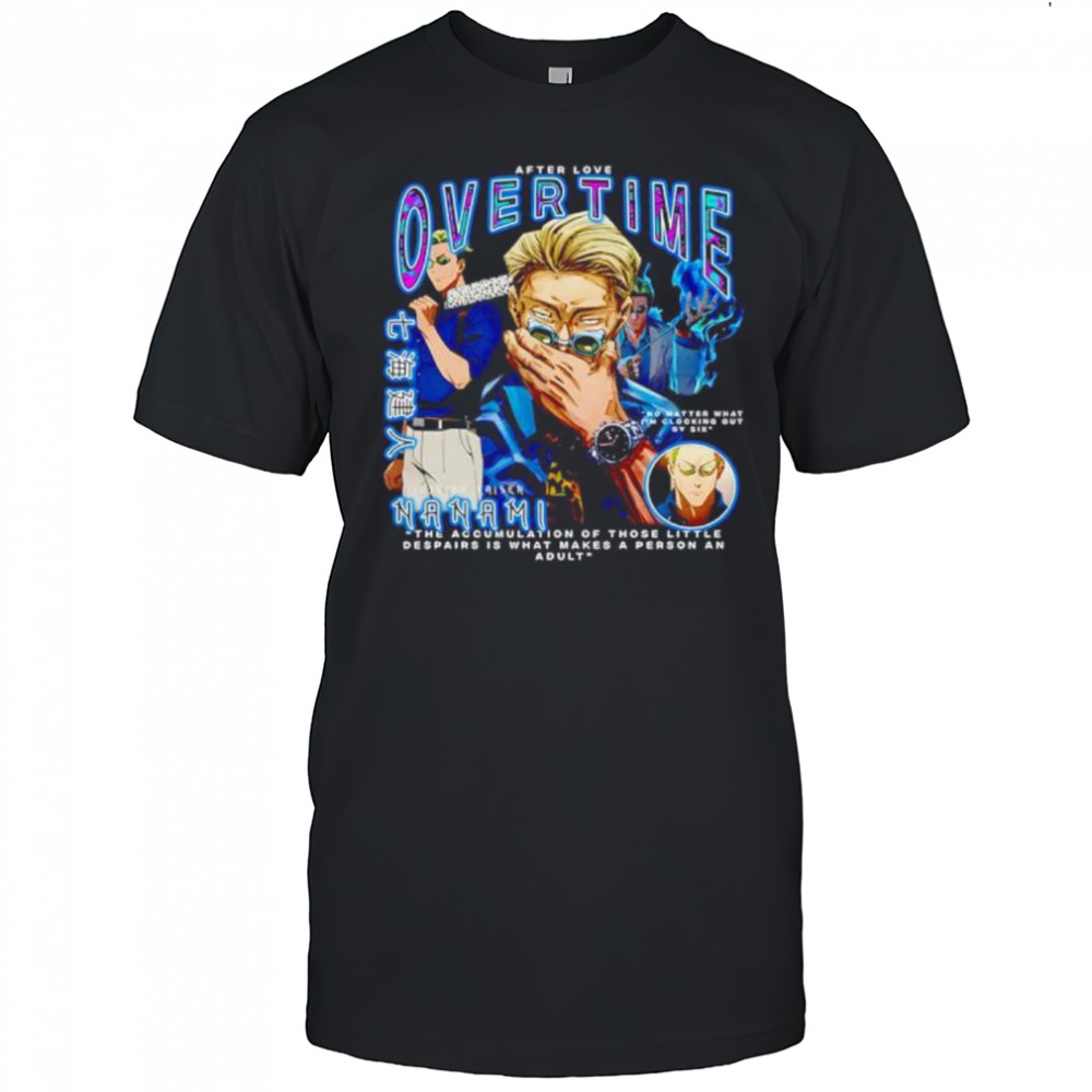 Jujutsu Kaisen After Love Overtime shirt
