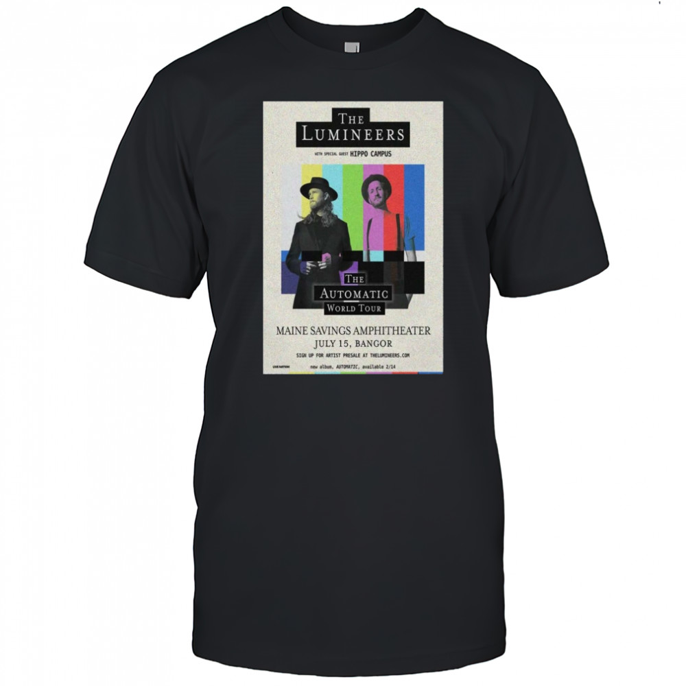 July 15 2025 The Lumineer Bangor Poster T-Shirt