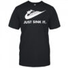 Just sink it shirt