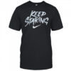 Keep Staring shirt