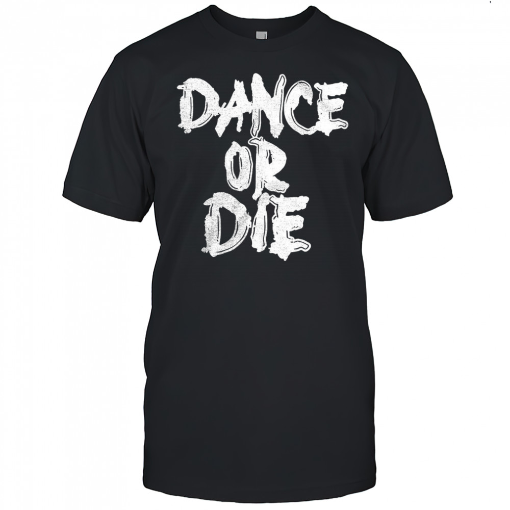 Lady Gaga Mayhem Dance Or Die T-Shirt