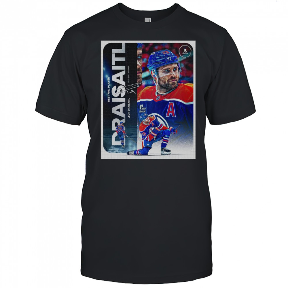 Leon Draisaitl From Edmonton Oilers Reached Best NHL Player 2025 ESPY Winner T-Shirt