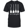 Let’s Ride Girls shirt