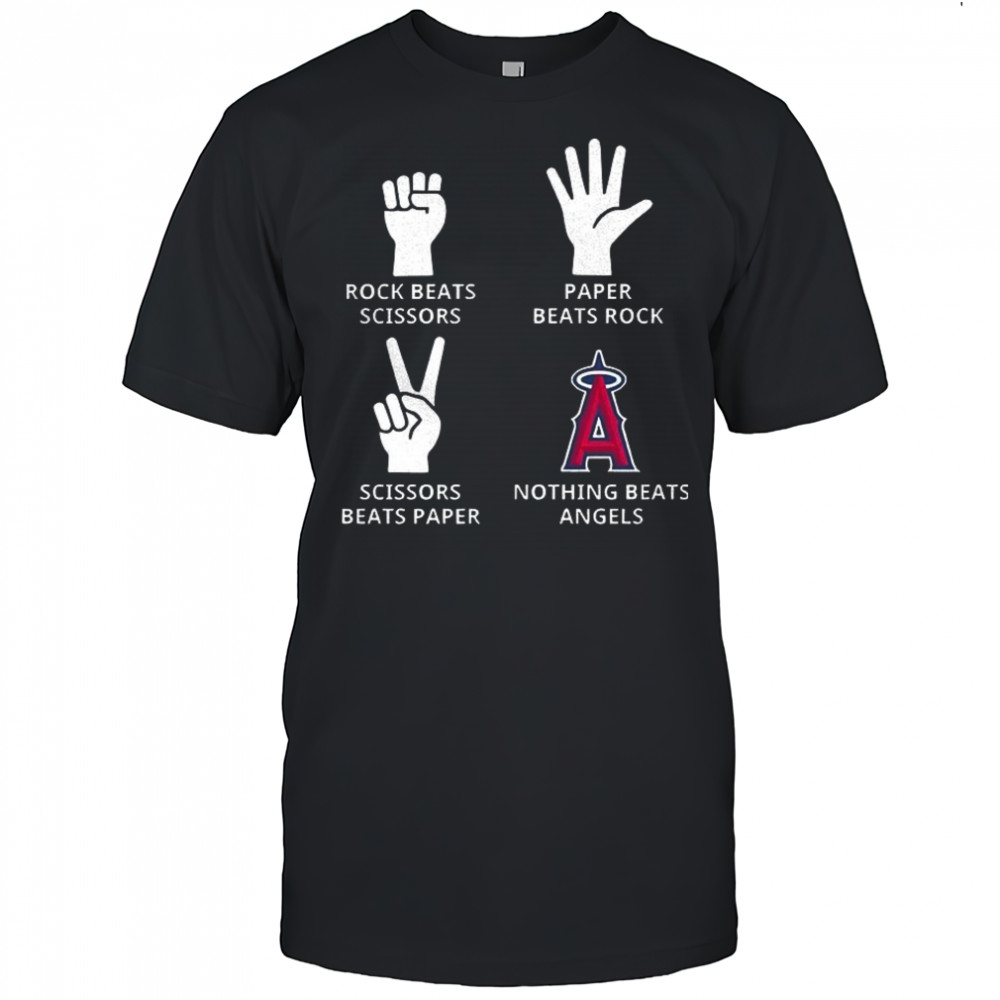 Los Angeles Angels rock beats scissors paper beats rock scissors beats paper nothing beats Angels shirt