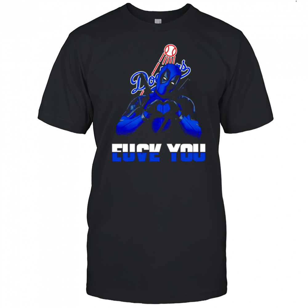 Los Angeles Dodgers Deadpool Love You Fuck You Baseball shirt
