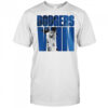 Los Angeles Dodgers Win shirt