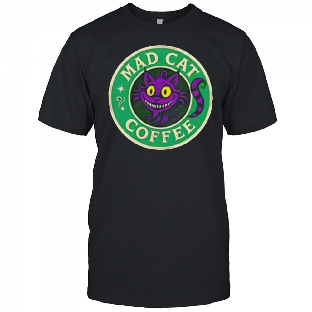 Mad cat coffee shirt