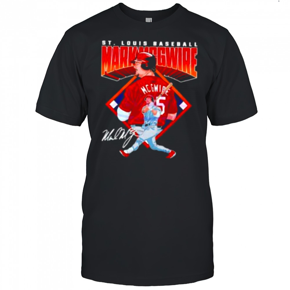 Mark Mcgwire St Louis Diamond Baseball Legend Signature Shirt