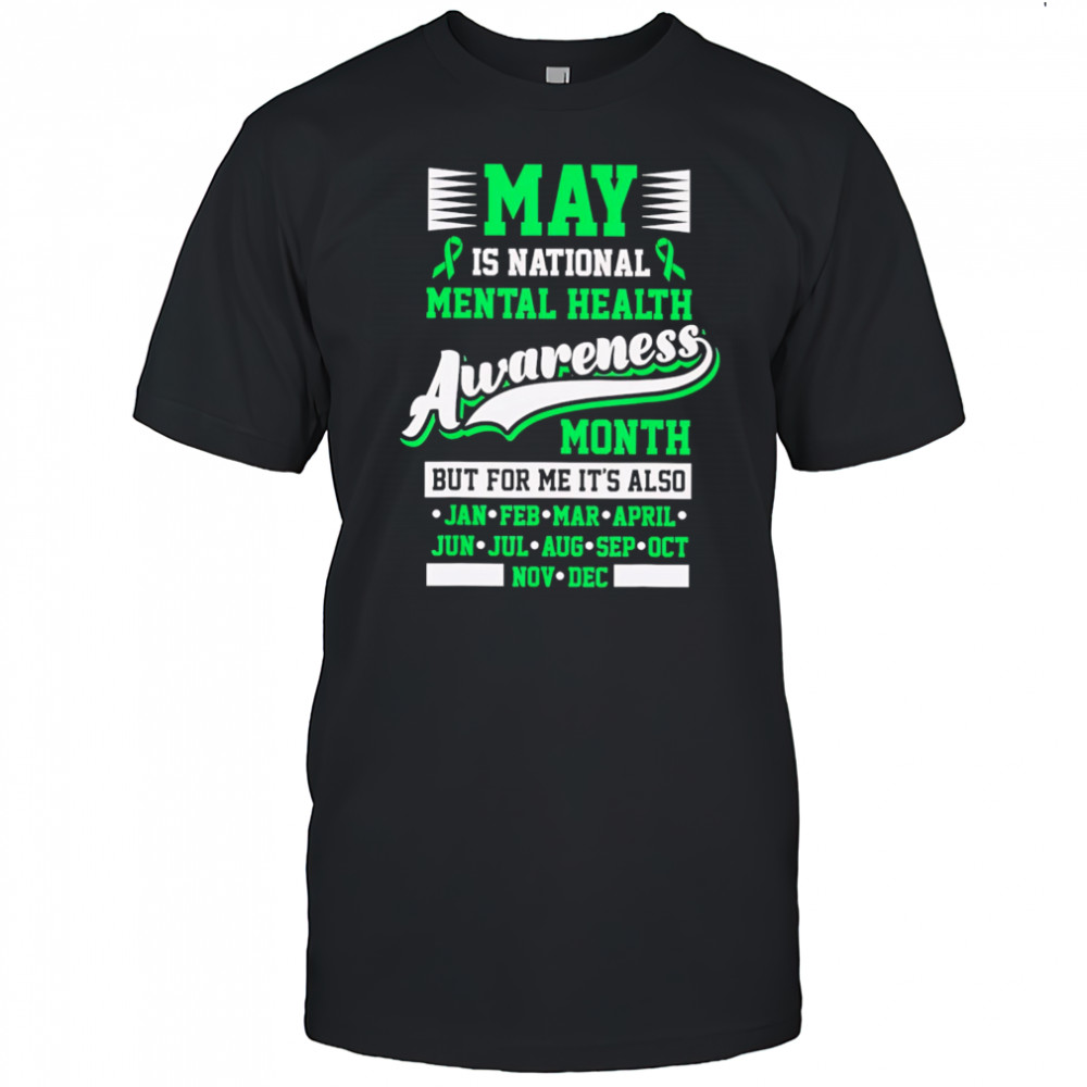 May is National Mental Health Awareness Month Positive Classic shirt