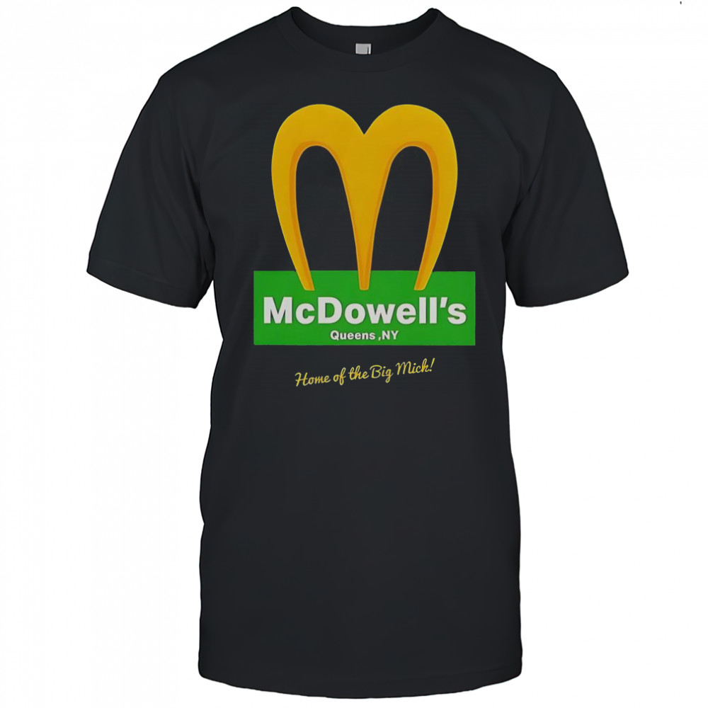 McDowell’s Restaurant Home Of The Big Mick Logo T-Shirt