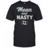 Mean And Nasty Canada Flag T-Shirt