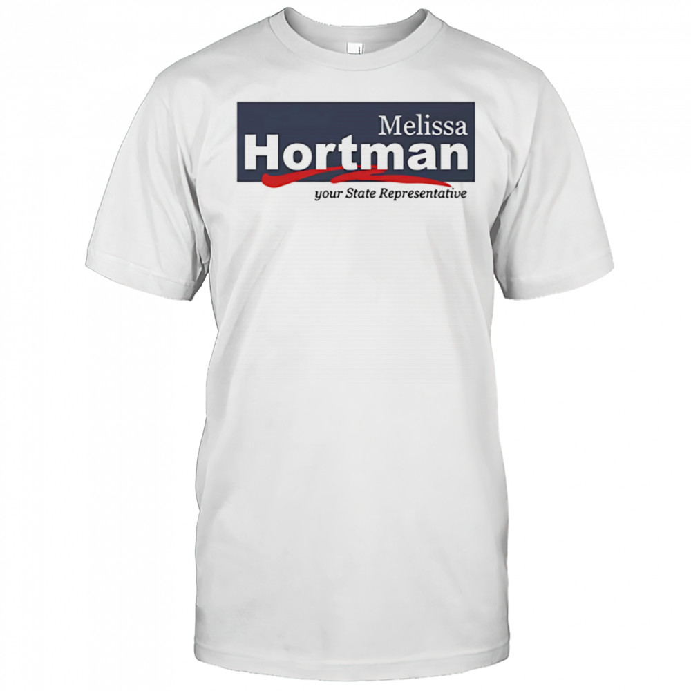 Melissa Hortman Your State Presentative shirt