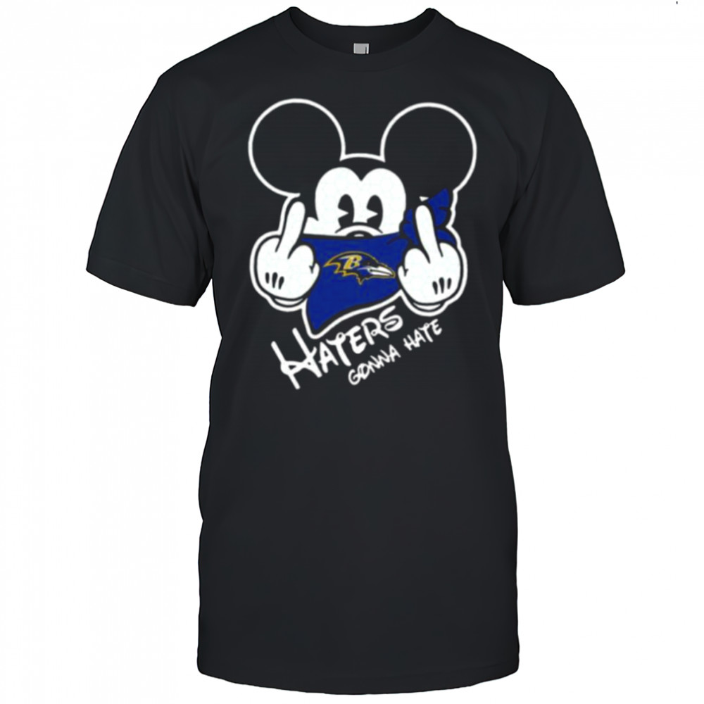 Mickey Haters Gonna Hate Baltimore Ravens Shirt