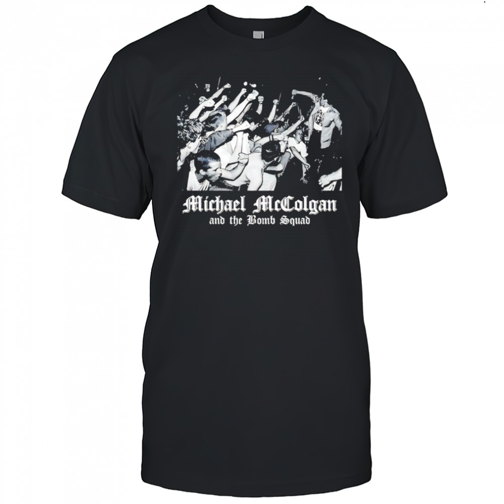 Mike McColgan and The Bomb Squad photo shirt