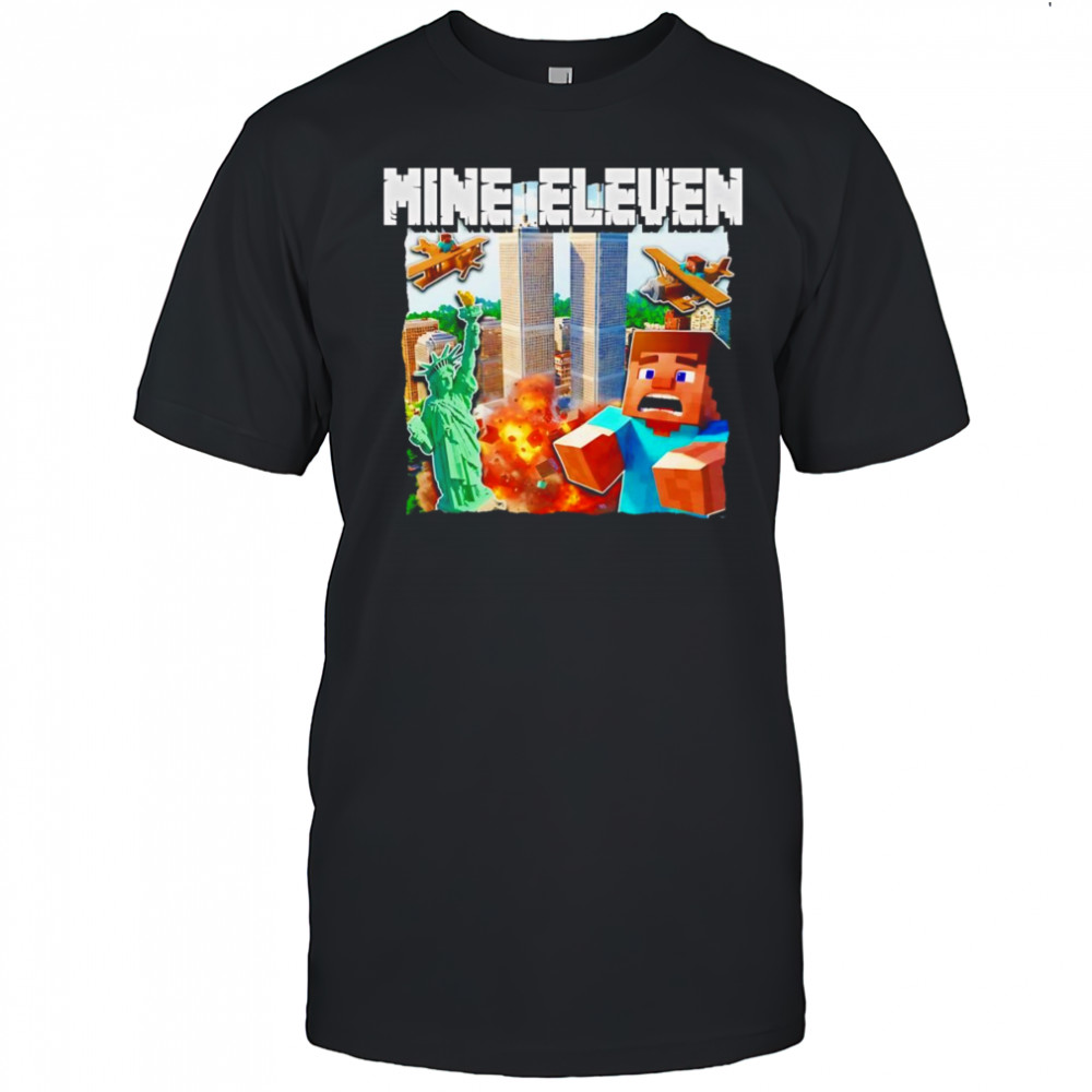 Mine eleven shirt