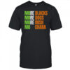 More Blacks More Dogs More Irish Mo Chara T-Shirt