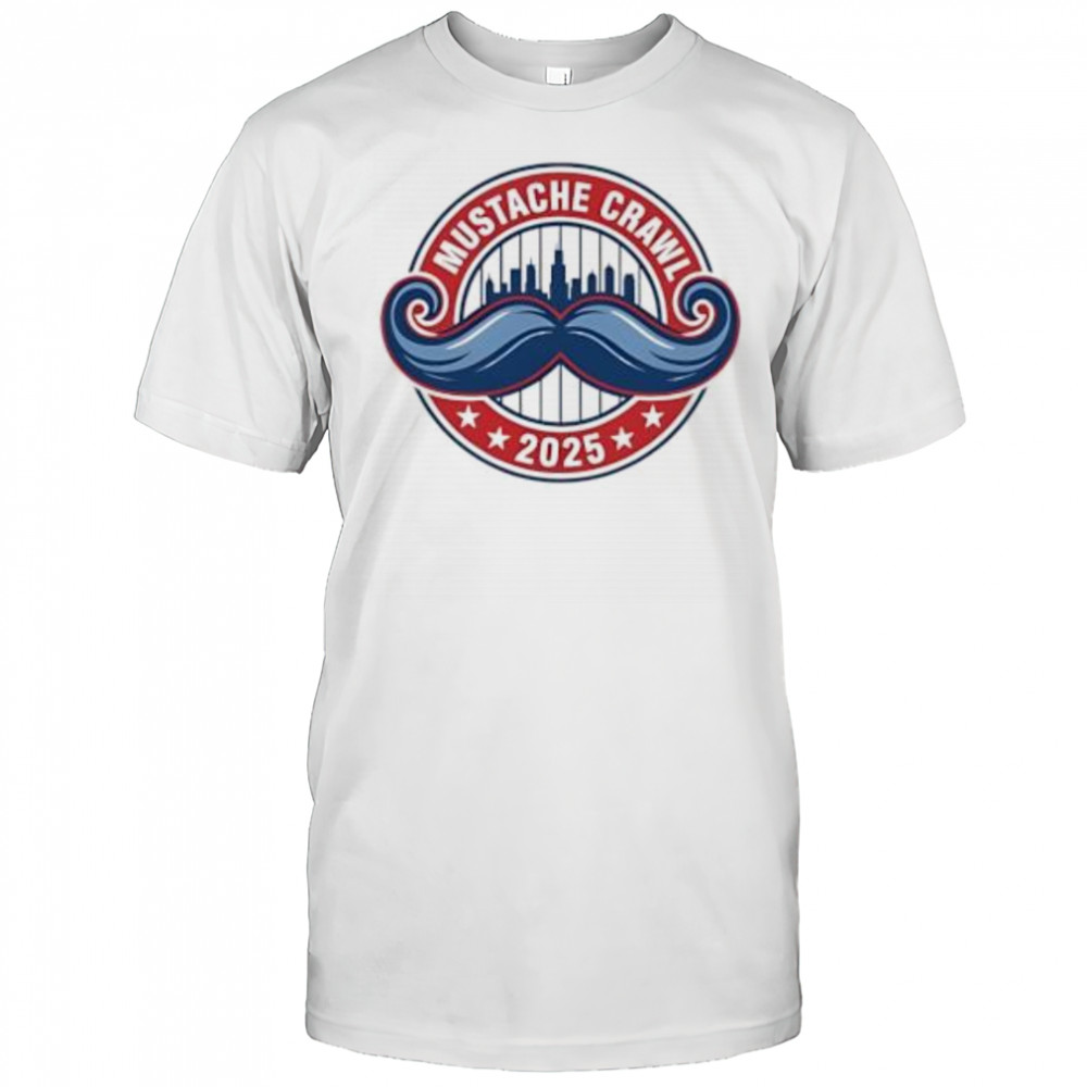 Mustache crawl 2025 shirt
