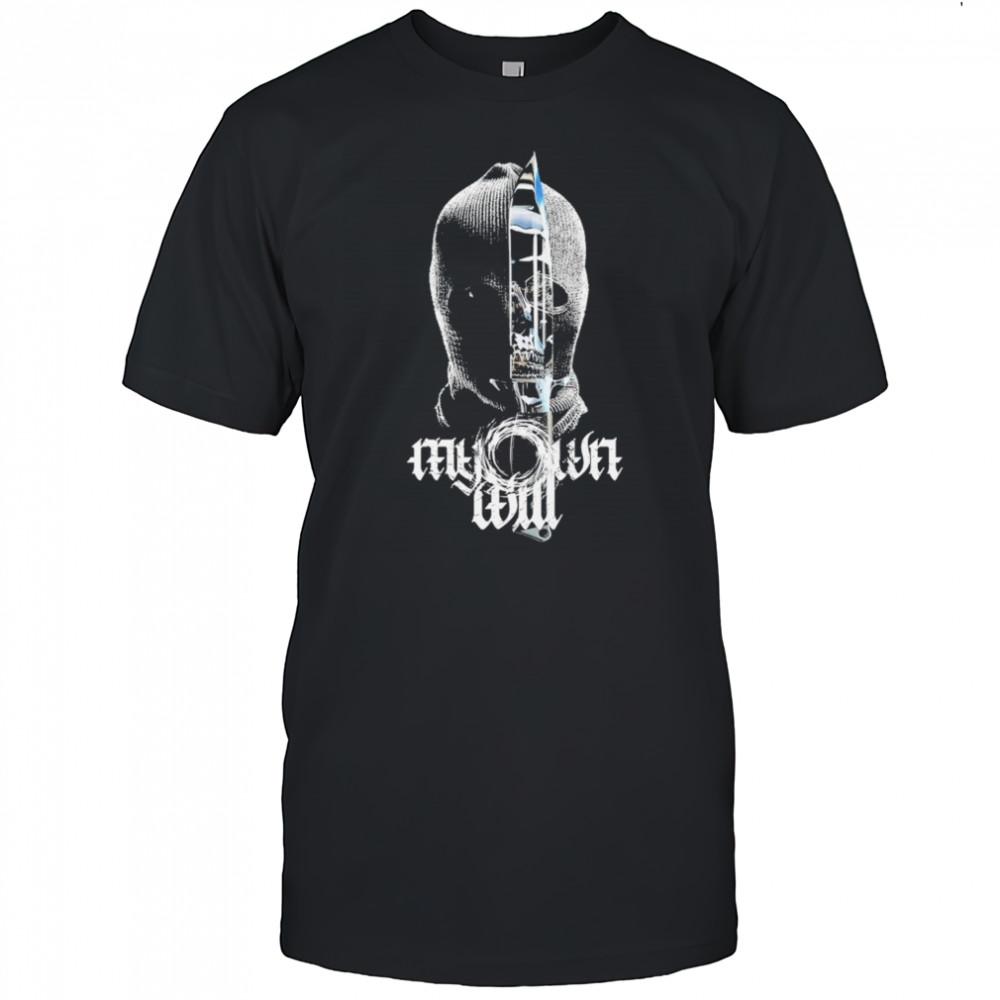 My Own Will Intruder T-shirt