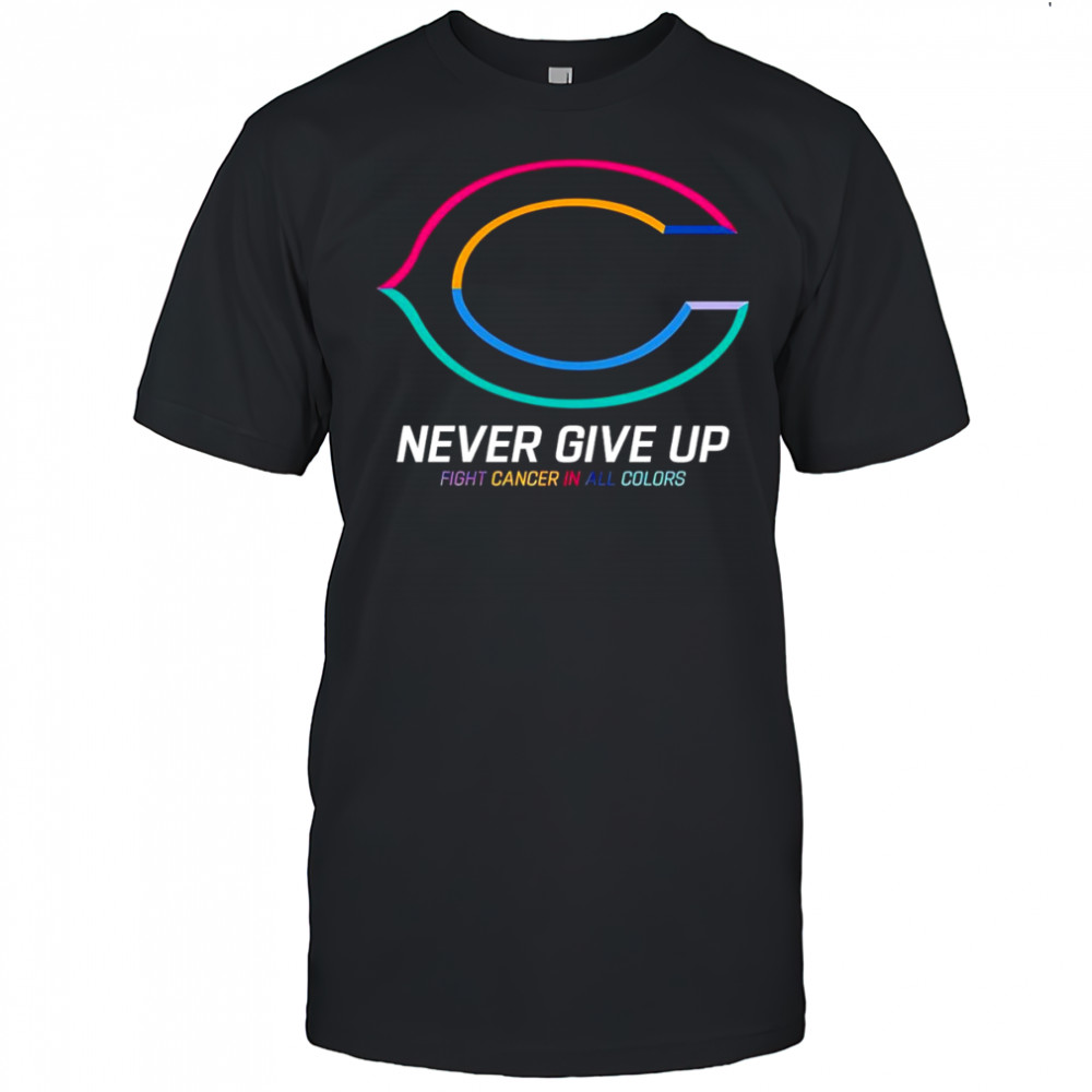 Never give up fight cancer in all colors Chicago Bears shirt