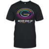 Never give up fight cancer in all colors Green Bay Packers shirt