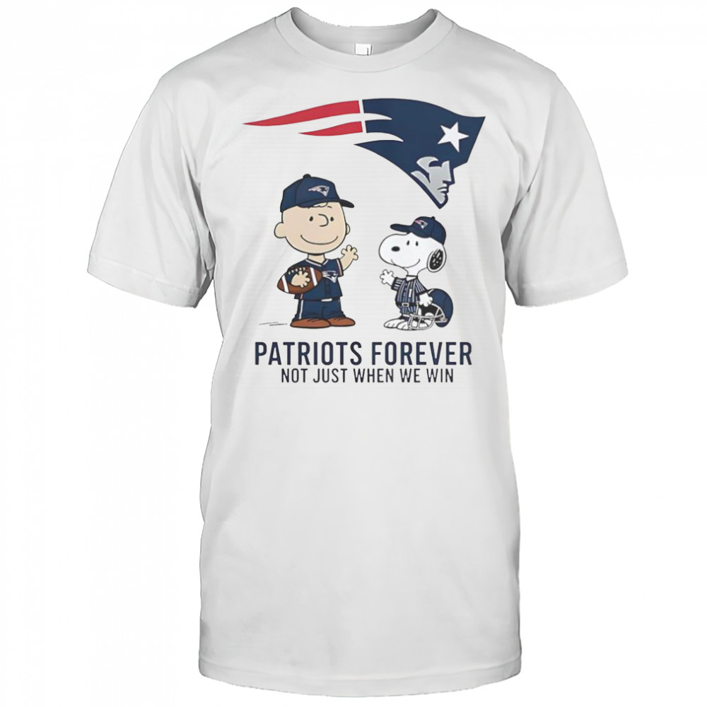 New England Patriots Charlie Brown Snoopy Patriots Forever Not Just When We Win T-Shirt