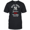 New York Yankees Raised In New York Town T-Shirt