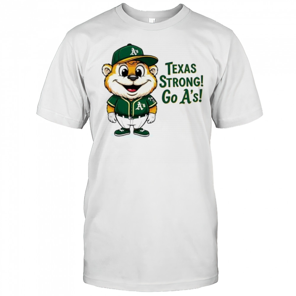 Oakland Athletics Texas Strong Go A_s mascot cartoon shirt