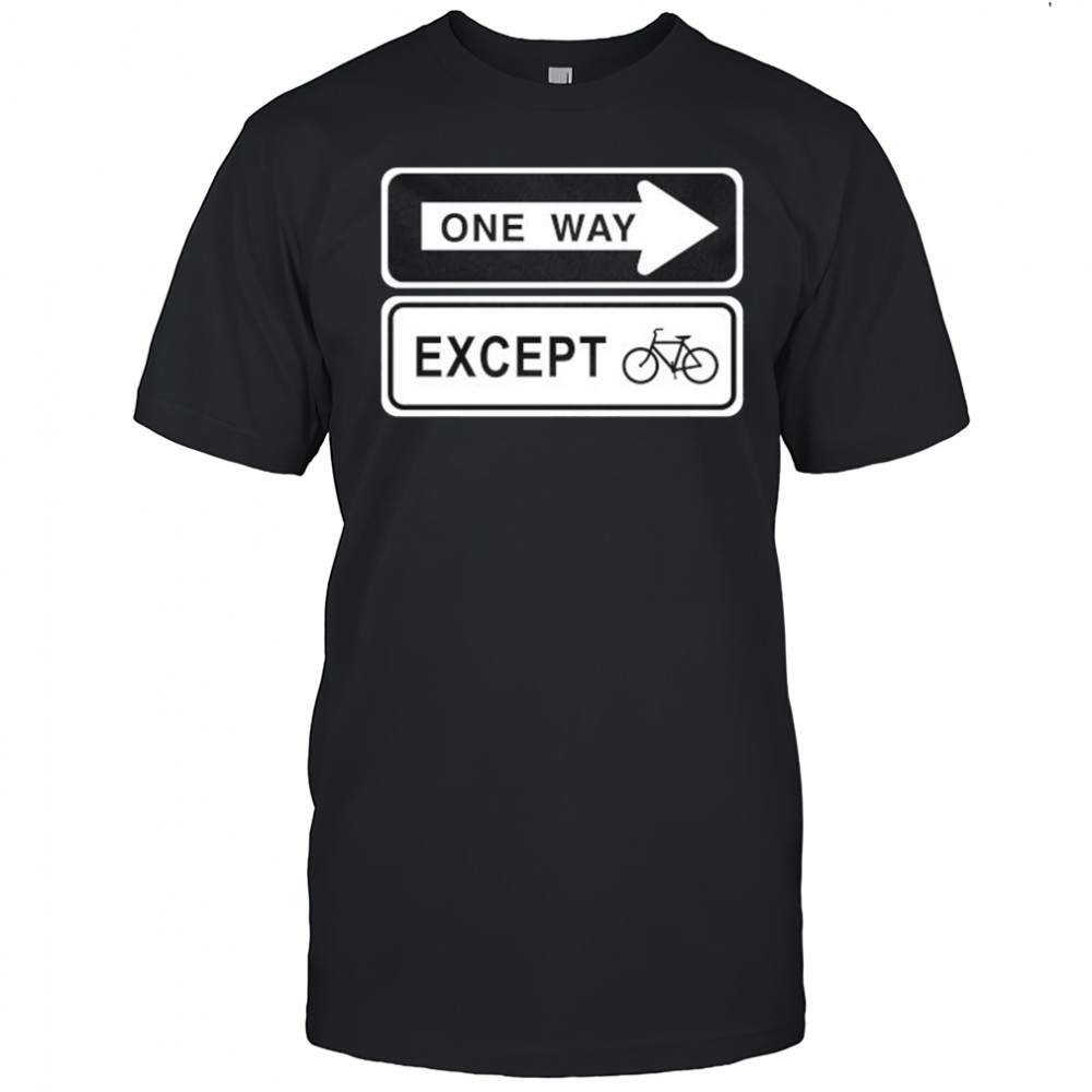 One way except bike shirt