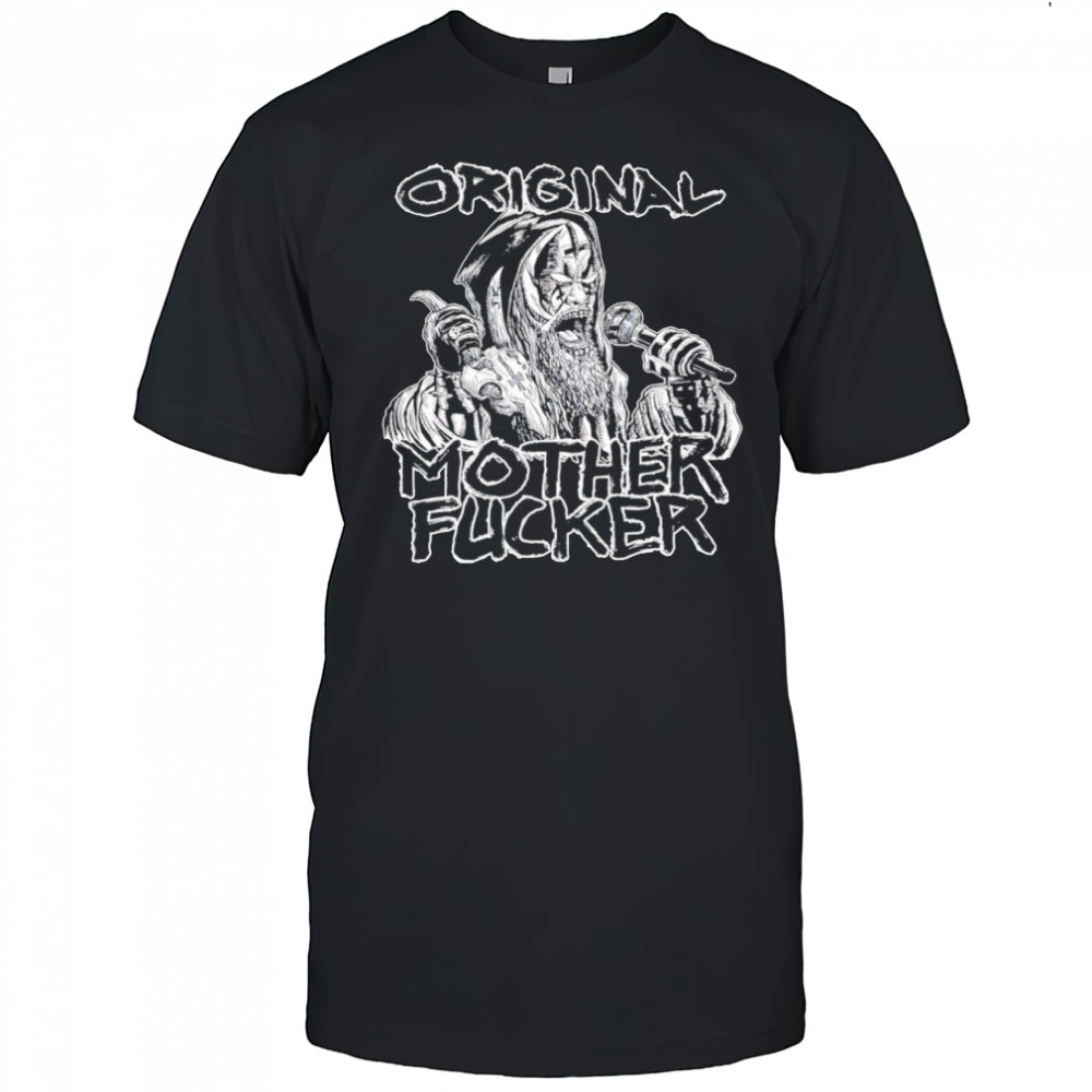 Original mother fucker shirt